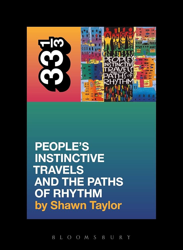 A Tribe Called Quest's People's Instinctive Travels and the